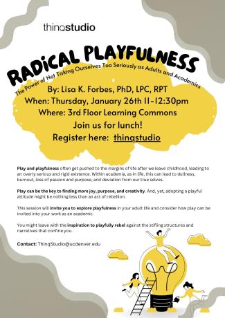 Flyer for Radical Playfulness Event January 25 2023